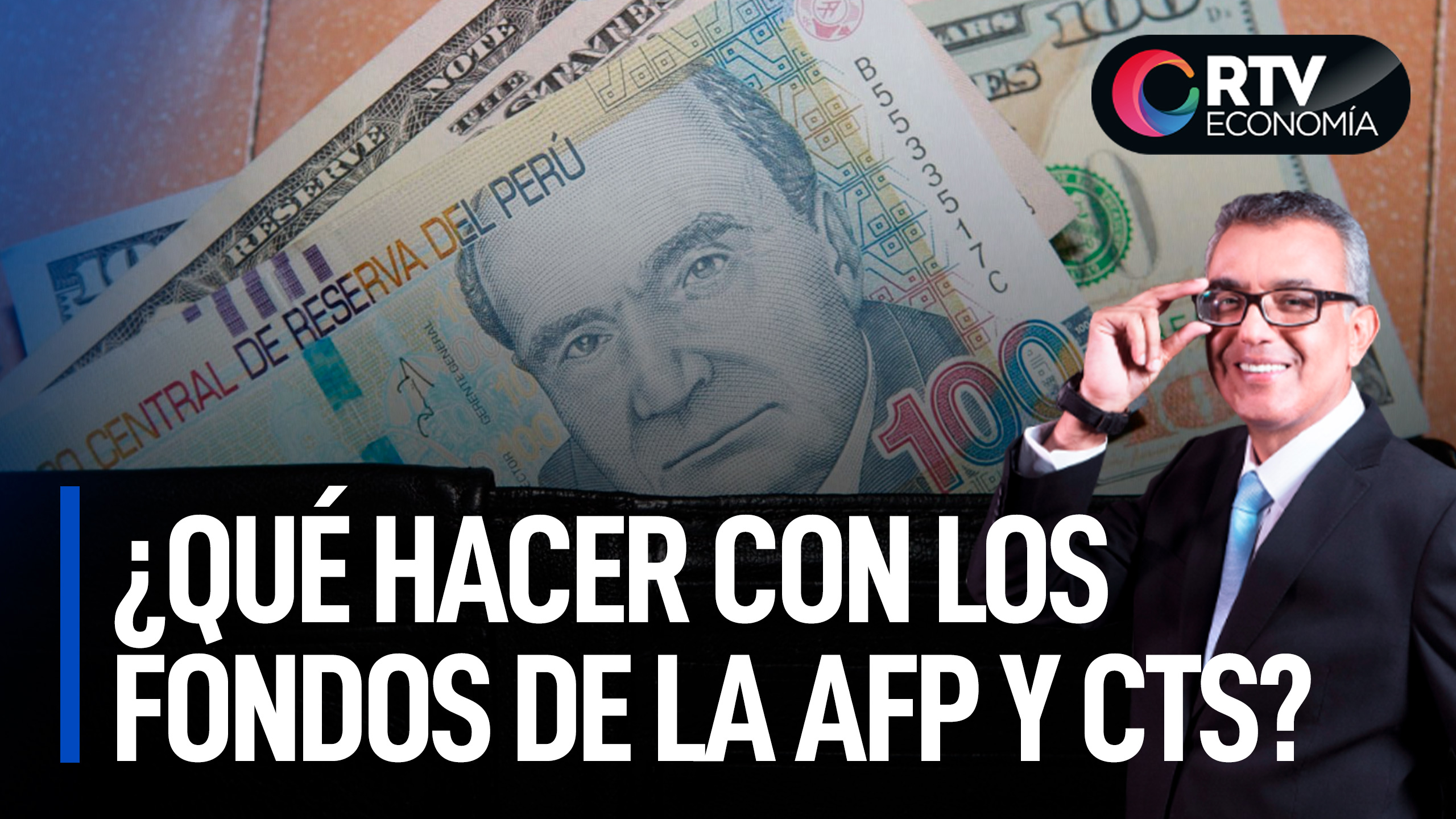 Qu Hacer Con Los Fondos De La Afp Y Cts Rtv Econom A