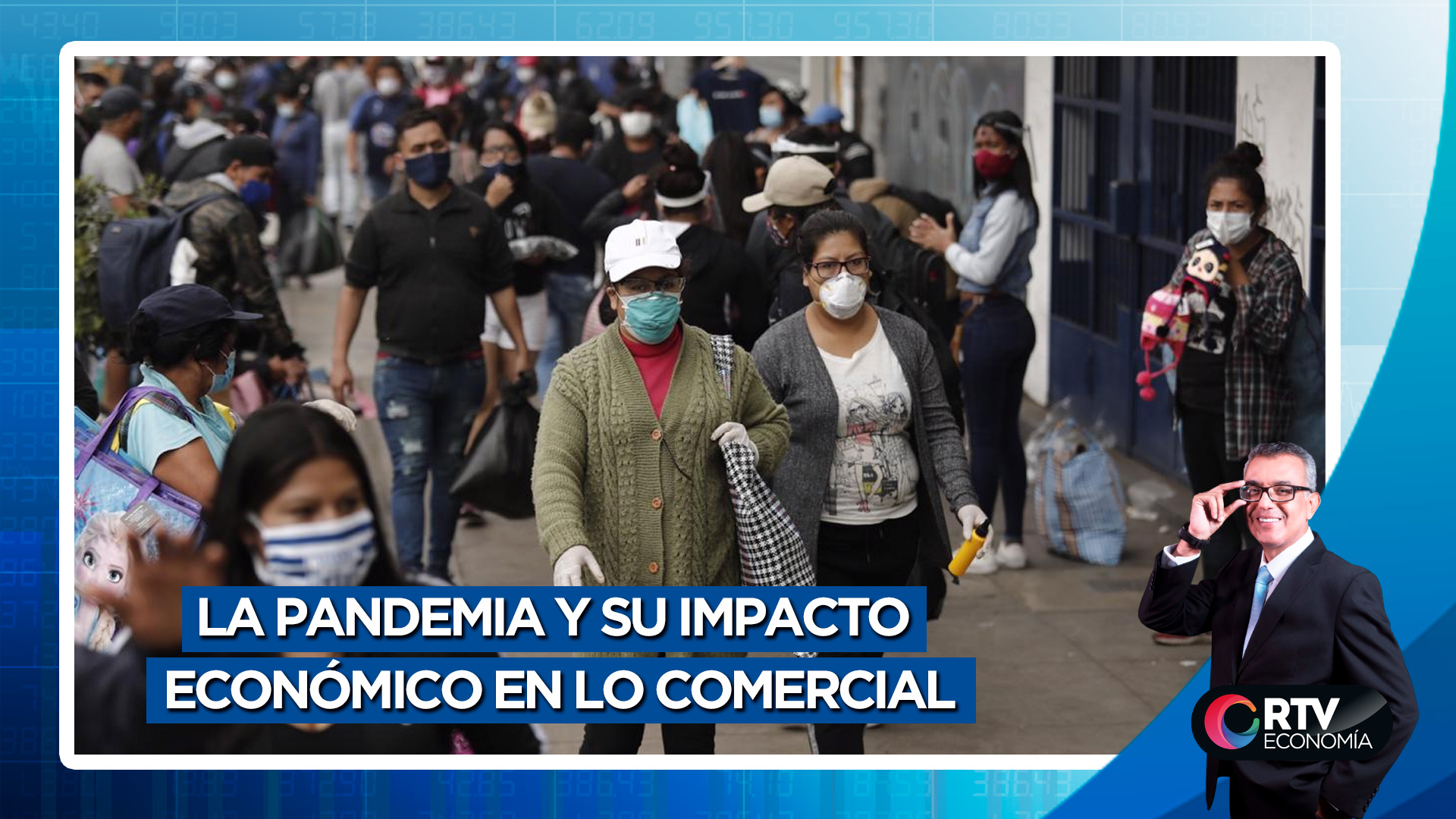 La pandemia y su impacto económico en lo comercial