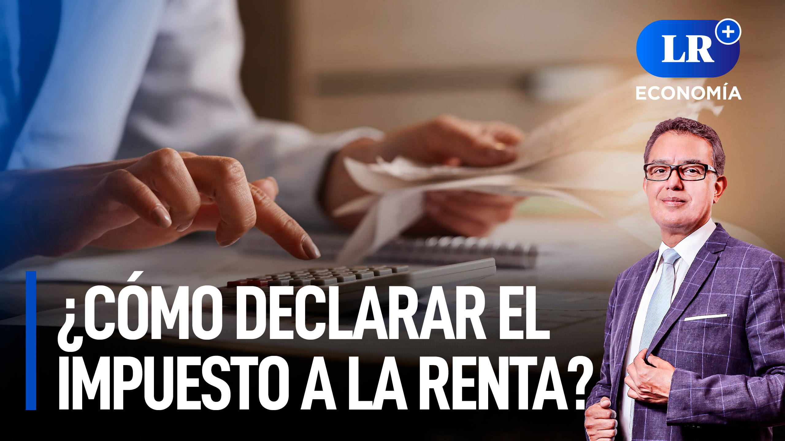 ¿Cómo declaran el impuesto a la renta las personas naturales y empresas ...