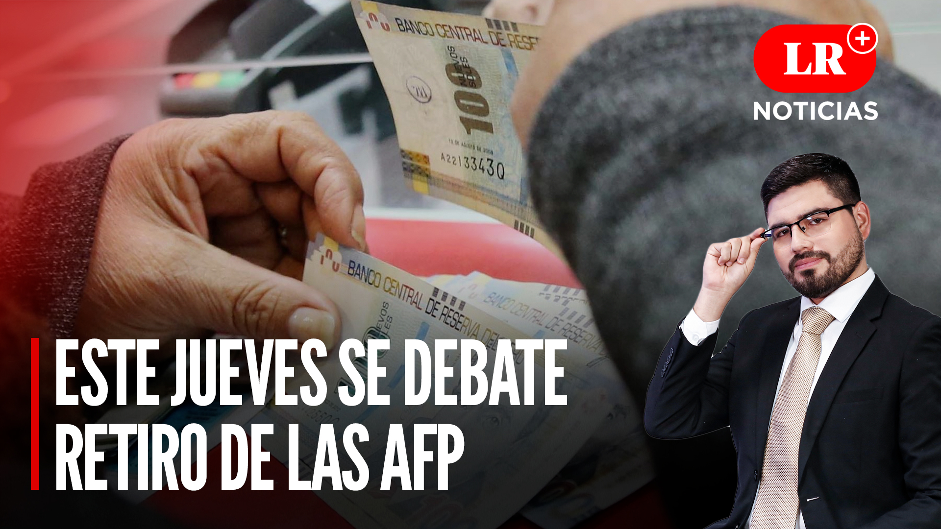 Nuevo retiro de AFP hasta por 4 UIT se debatirá el Jueves 11 | LR+ Noticias